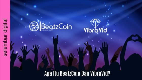 Apa Itu BeatzCoin Dan VibraVid?