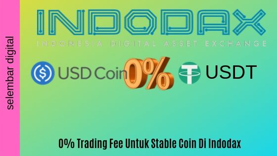 0% Trading Fee Untuk Stable Coin Di Indodax