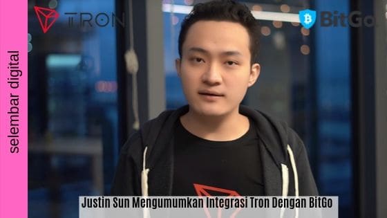 Justin Sun Mengumumkan Integrasi Tron Dengan BitGo