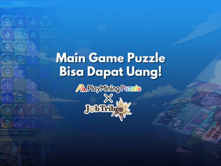 Mau Dapat Uang hanya dengan Main Game Puzzle? Ini Tips-nya!