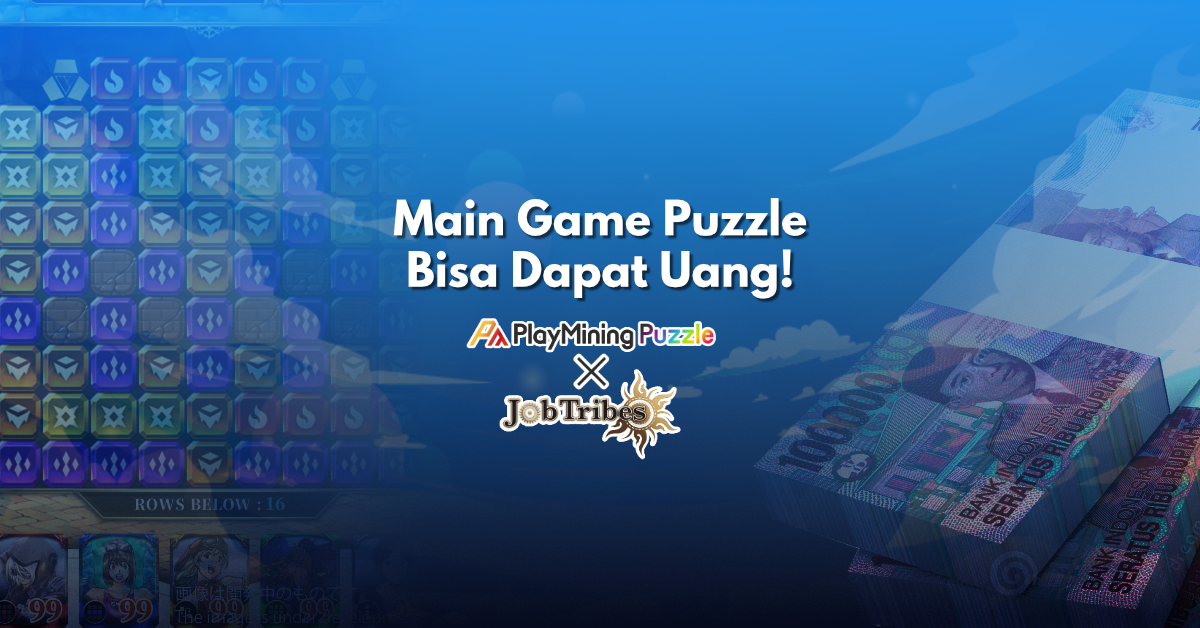 Mau Dapat Uang hanya dengan Main Game Puzzle? Ini Tips-nya!