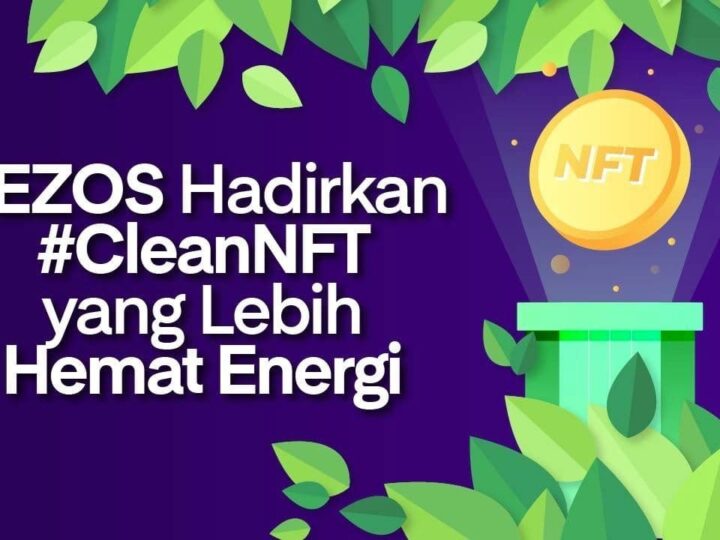 TEZOS Hadirkan #CleanNFT yang Lebih Hemat Energi