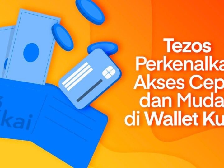 Tezos Perkenalkan Akses Cepat dan Mudah di Wallet Kukai