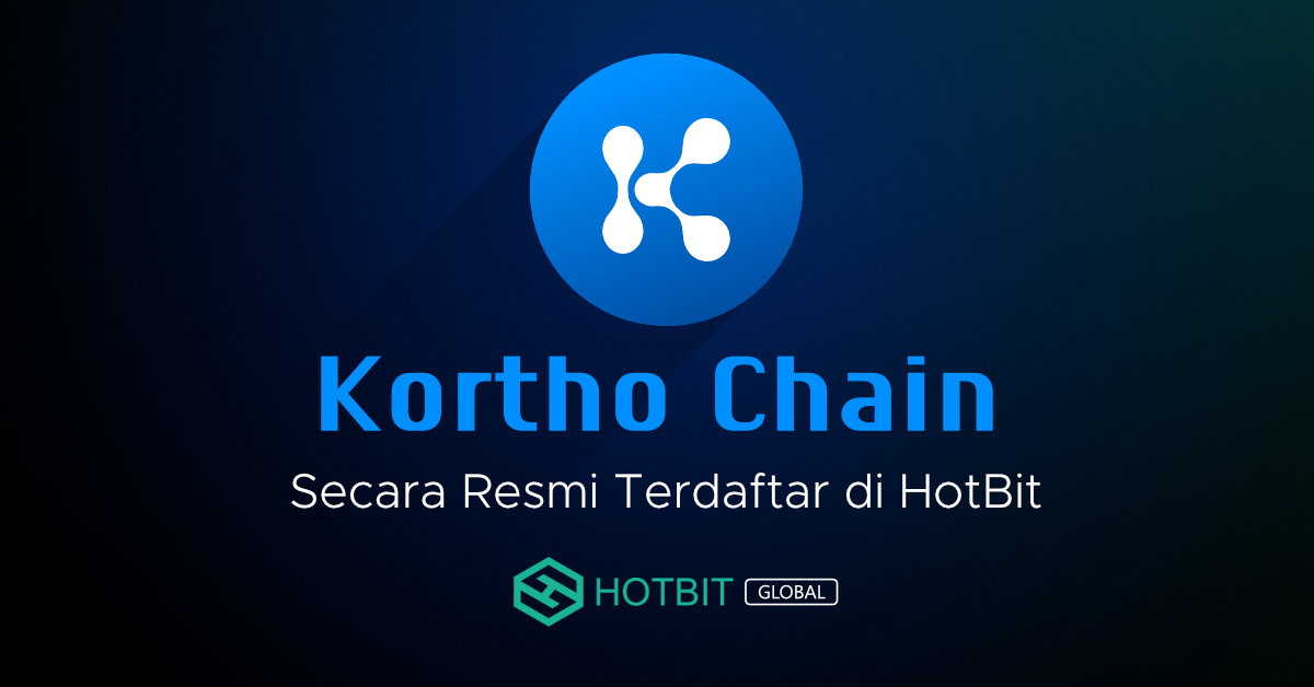 Kortho Chain Secara Resmi Terdaftar di HotBit