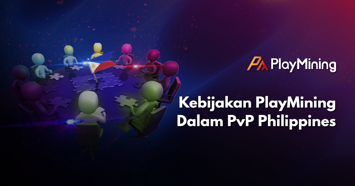 Kebijakan PlayMining dalam PvP Philippines Cup