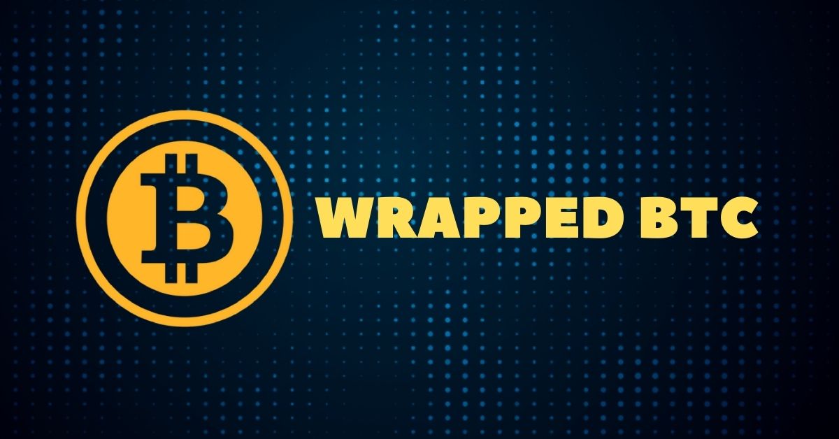 Apa Itu Wrapped Bitcoin?