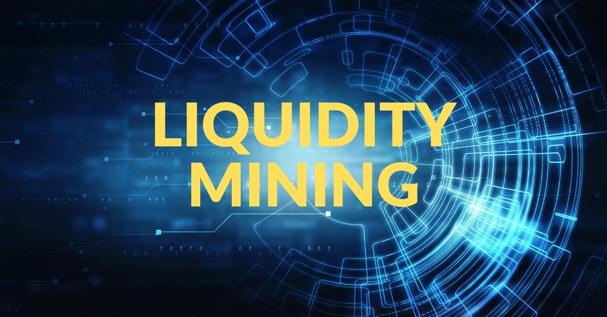 Apa itu Liquidity Mining?
