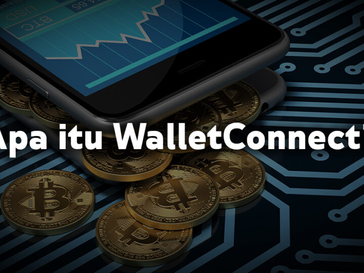 Apa itu WalletConnect?