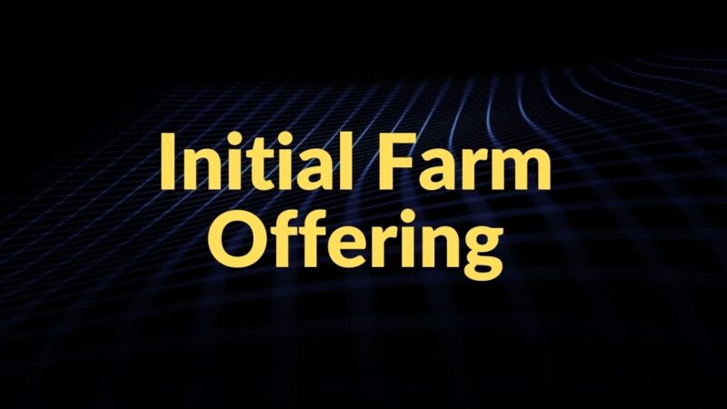 Apa itu Initial Farm Offering (IFO)?
