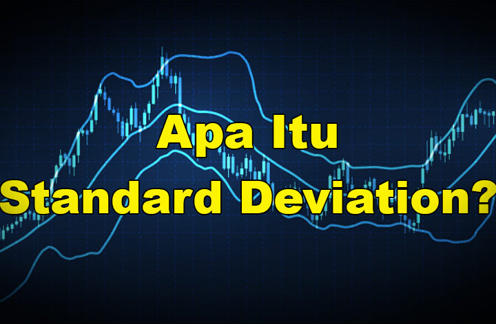 Apa Itu Standard Deviation?