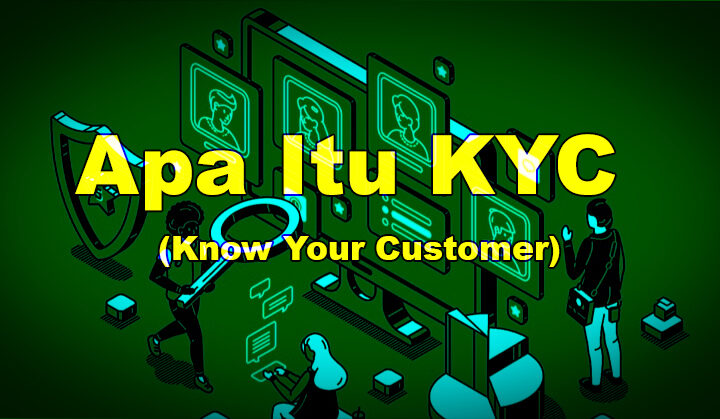 Apa Itu KYC?