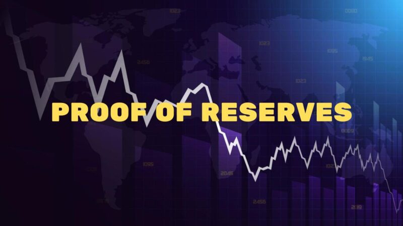 Apa Itu Proof of Reserves (PoR)?