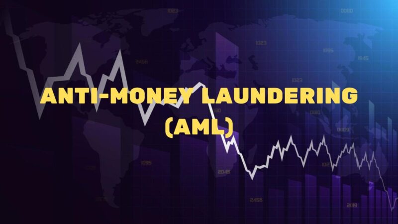 Apa Itu Anti-money laundering (AML)?