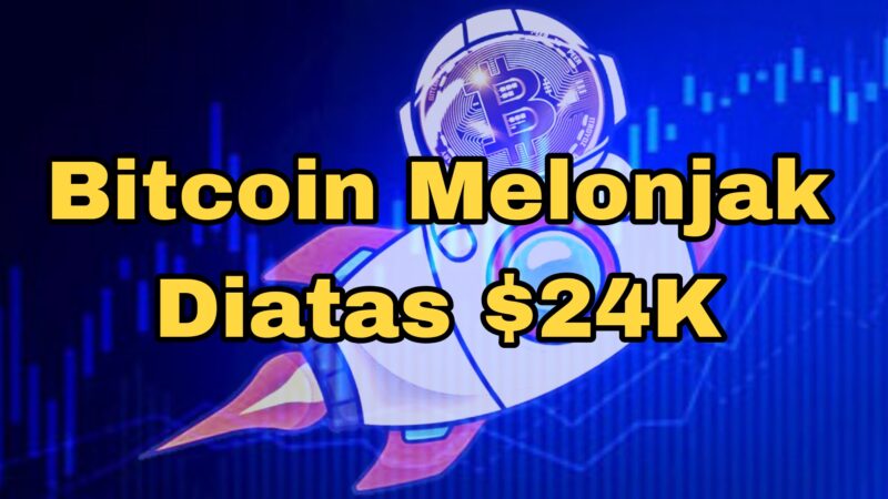 Bitcoin Melonjak Diatas $24K