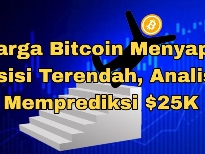 Harga Bitcoin Menyapu Posisi Terendah, Tetapi Analisis Masih Memprediksi Penurunan $25K